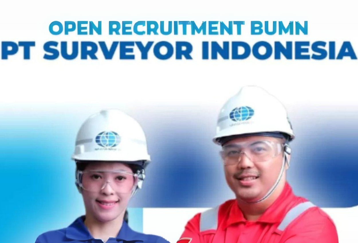 PT Surveyor Indonesia Buka Lowongan Kerja untuk Supervisor, Cek Syaratnya!