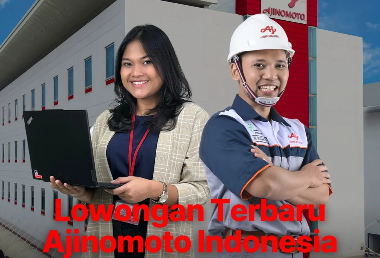 Ajinomoto buka lowongan kerja untuk lulusan s1, berlaku hingga 30 juni 2025