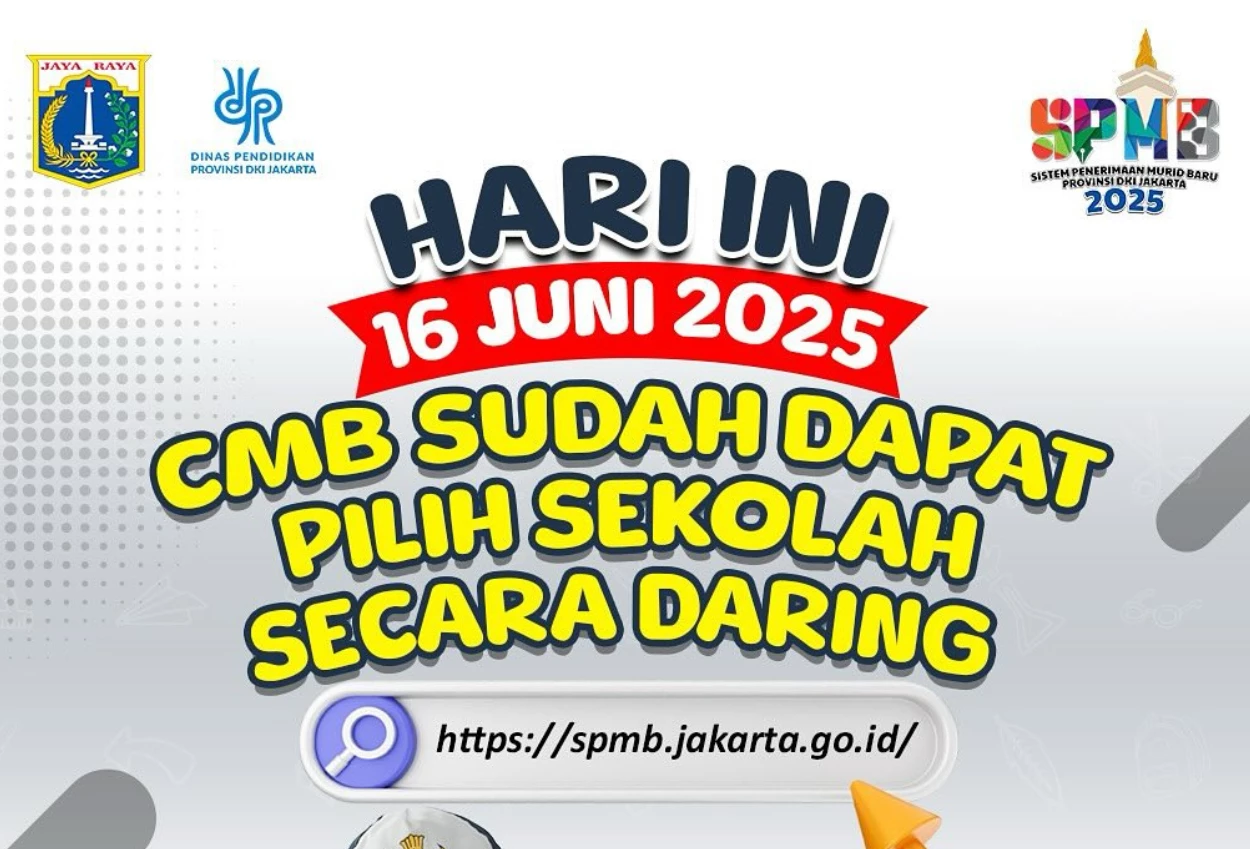 Spmb jakarta 2025 resmi dibuka, cmb bisa pilih sekolah mulai hari ini
