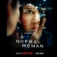 Sinopsis film a normal woman, drama psikologis yang telah tayang di netfilix!