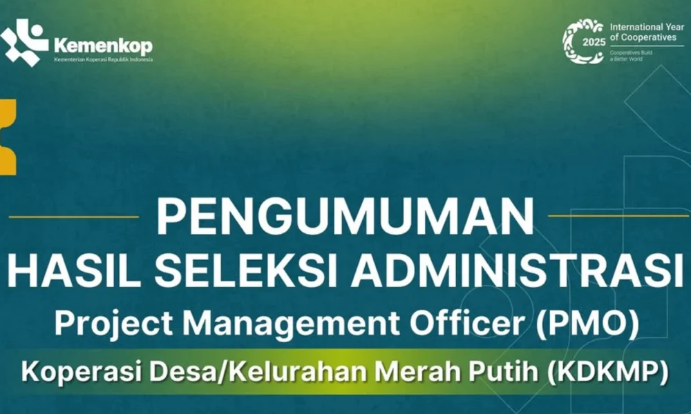 Pengumuman pmo kemenkop 2025 cek hasil seleksi administrasi di sini!