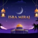 60+ ucapan isra miraj 2026 yang cocok untuk dibagikan di medsos!