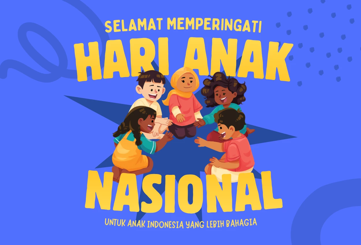 30 Poster tentang Hari Anak Nasional, Cocok Dikirim ke Medsos!