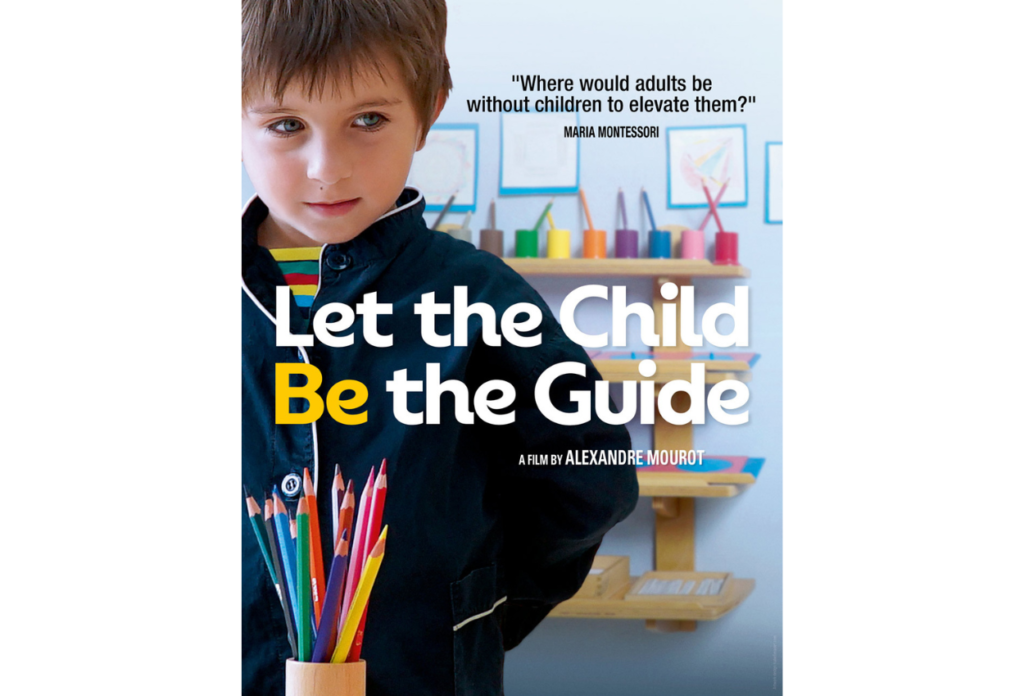 Let the Child Be the Guide